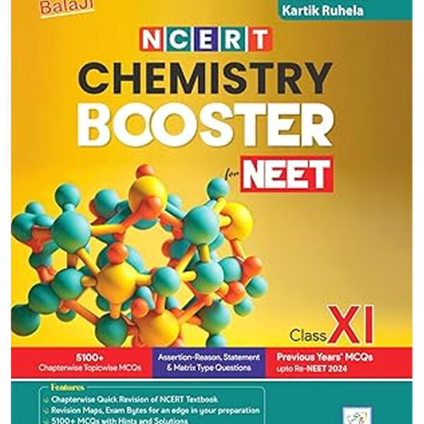 NCERT Chemistry Booster - 11 for NEET (4th Edition), 2024