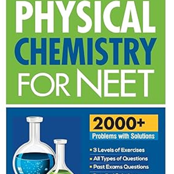 Beat The Neet Physical Chemistry For Neet - By Sailajananda Raychaudhuri