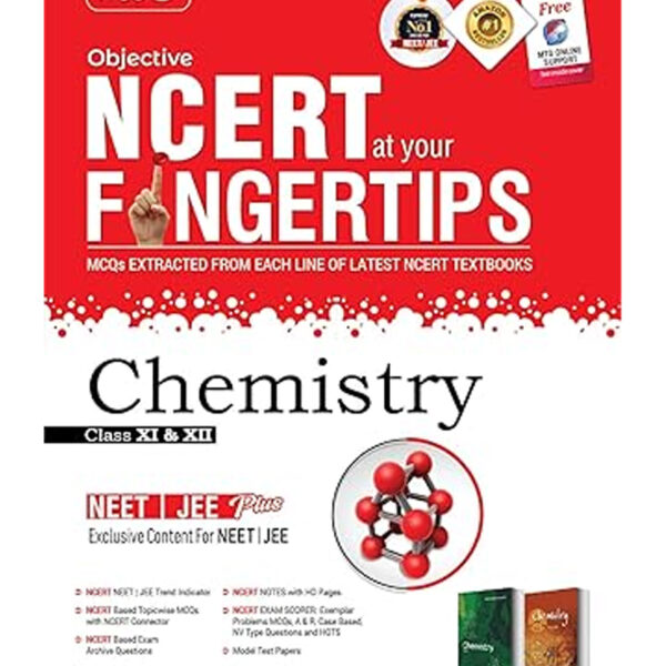 MTG Objective NCERT at your FINGERTIPS Chemistry - NCERT NEET/JEE Trend Indicator Notes with HD Pages Exam Archive & MCQs | NEET-JEE Books (Based on NCERT Latest Pattern For 2025 Exam) [Paperback] MTG Editorial Board